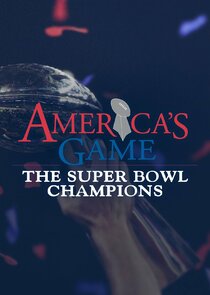 America's Game: The Superbowl Champions Ne Zaman?'