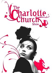 The Charlotte Church Show Ne Zaman?'