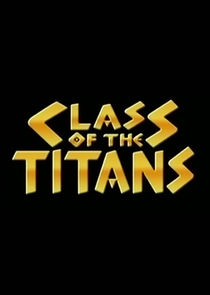 Class of the Titans Ne Zaman?'
