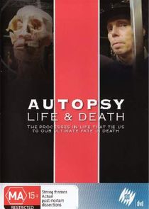 Autopsy: Life and Death Ne Zaman?'
