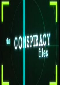The Conspiracy Files Ne Zaman?'