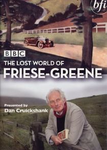 The Lost World of Friese-Greene Ne Zaman?'