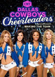Dallas Cowboys Cheerleaders: Making the Team Ne Zaman?'