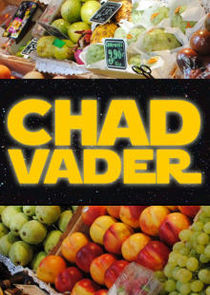 Chad Vader: Day Shift Manager Ne Zaman?'