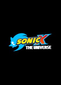 Sonic X: The Universe Ne Zaman?'