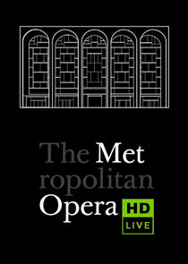 Metropolitan Opera: Live in HD Ne Zaman?'