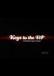 Keys to the VIP Ne Zaman?'