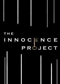 The Innocence Project Ne Zaman?'