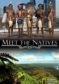 Meet the Natives Ne Zaman?'