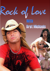 Rock of Love with Bret Michaels Ne Zaman?'