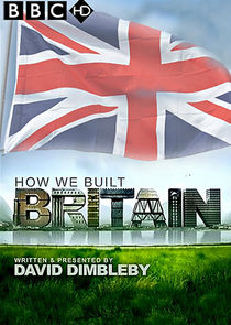 How We Built Britain Ne Zaman?'