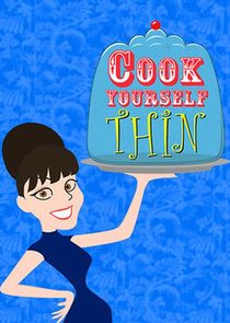 Cook Yourself Thin Ne Zaman?'