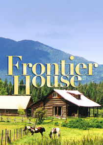 Frontier House Ne Zaman?'
