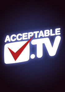 Acceptable TV Ne Zaman?'