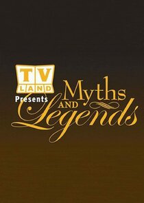 TV Land Myths & Legends Ne Zaman?'