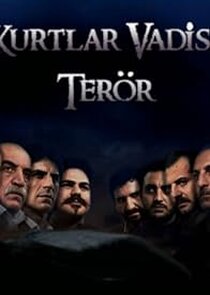 Kurtlar Vadisi: Terör Ne Zaman?'