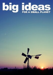 Big Ideas for a Small Planet Ne Zaman?'