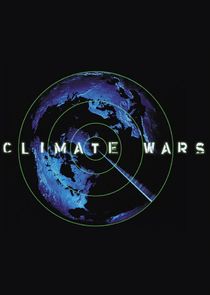 Earth: The Climate Wars Ne Zaman?'