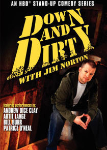 Down and Dirty with Jim Norton Ne Zaman?'