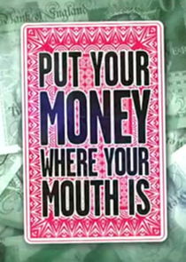 Put Your Money Where Your Mouth Is Ne Zaman?'