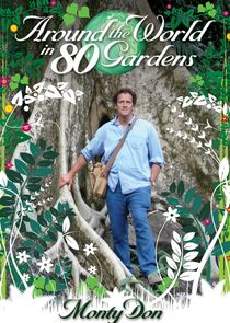 Around the World in 80 Gardens Ne Zaman?'