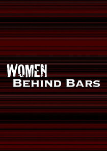 Women Behind Bars Ne Zaman?'