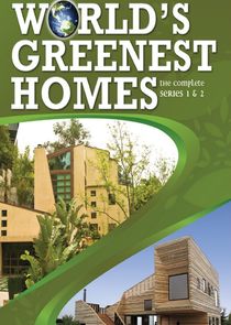World's Greenest Homes Ne Zaman?'