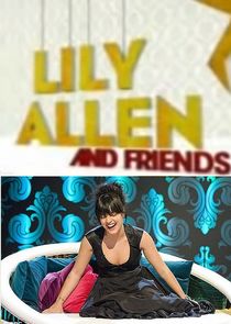 Lily Allen and Friends Ne Zaman?'