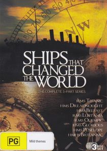 Ships That Changed the World Ne Zaman?'