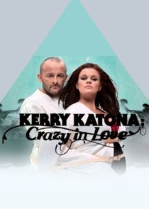 Kerry Katona: Crazy in Love Ne Zaman?'