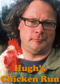 Hugh's Chicken Run Ne Zaman?'