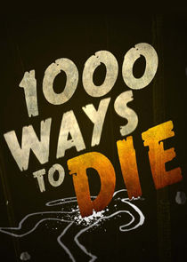 1000 Ways to Die Ne Zaman?'