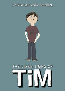 The Life & Times of Tim Ne Zaman?'