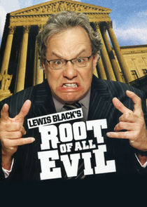 Lewis Black's Root of All Evil Ne Zaman?'