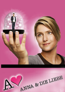 Anna und die Liebe Ne Zaman?'