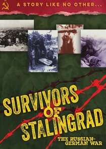 Survivors of Stalingrad Ne Zaman?'