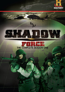 Shadow Force Ne Zaman?'