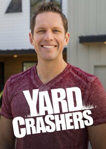 Yard Crashers Ne Zaman?'