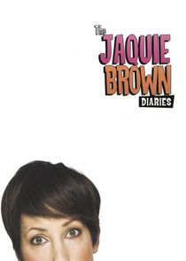 The Jaquie Brown Diaries Ne Zaman?'