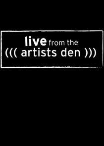 Live from the Artists Den Ne Zaman?'