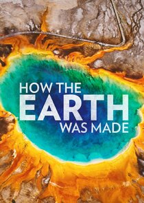 How the Earth Was Made Ne Zaman?'