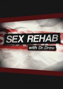 Sex Rehab with Dr. Drew Ne Zaman?'