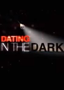 Dating in the Dark Ne Zaman?'