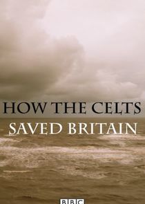 How the Celts Saved Britain Ne Zaman?'
