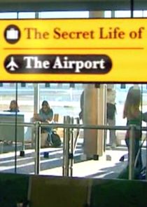 The Secret Life of the Airport Ne Zaman?'