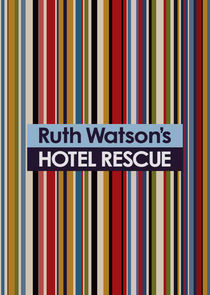 Ruth Watson's Hotel Rescue Ne Zaman?'