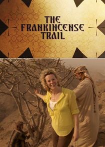 The Frankincense Trail Ne Zaman?'