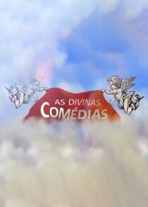 As Divinas Comédias Ne Zaman?'