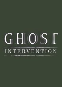 Ghost Intervention Ne Zaman?'