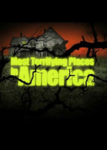 Most Terrifying Places in America Ne Zaman?'